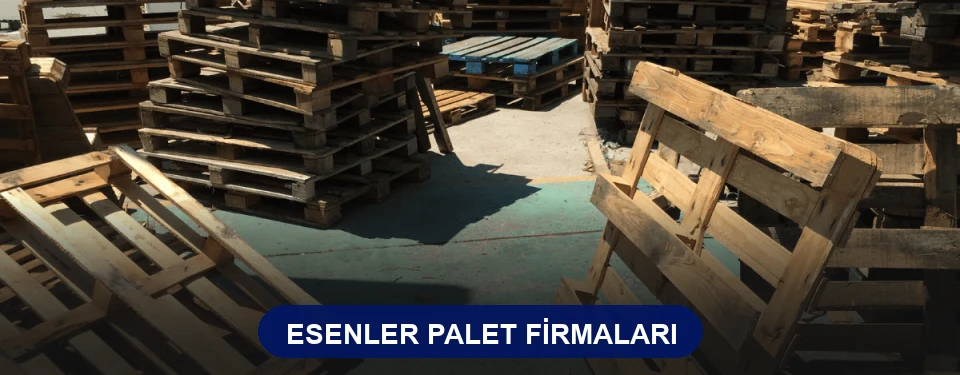 Esenler Ahşap Palet